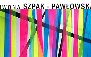 Kompozycje UV III pędzla Iwony Szpak-Pawłowskiej